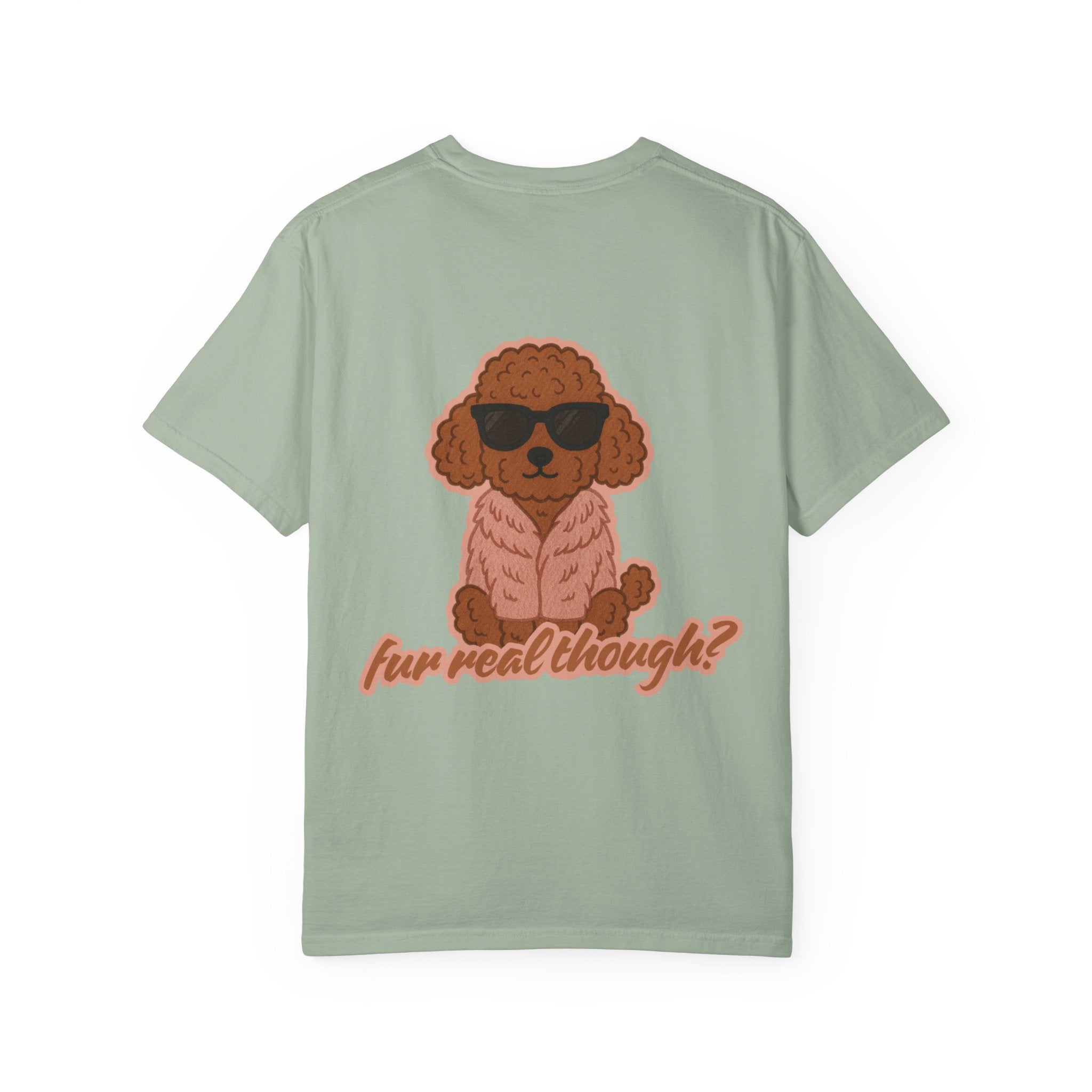Fur Real Though? Poodle Graphic Tee