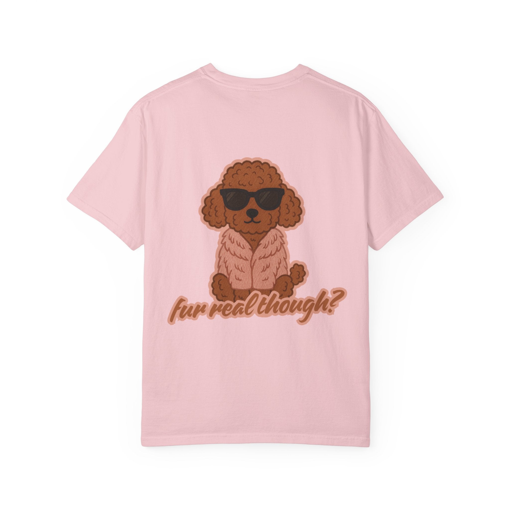 Fur Real Though? Poodle Graphic Tee
