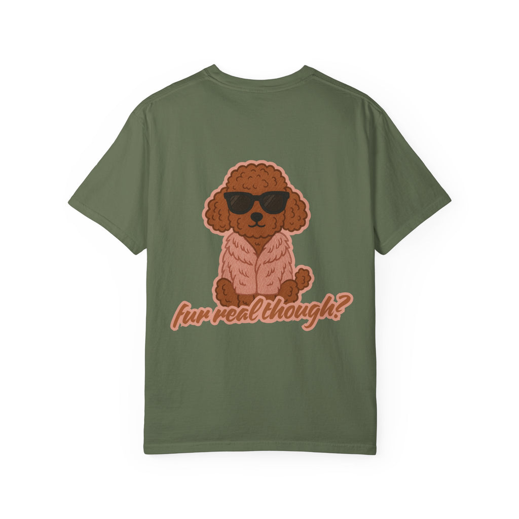 Fur Real Though? Poodle Graphic Tee