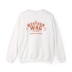 Crewneck Sweatshirt — "Rootin' Tootin'" Western Wag Club Dog Pullover