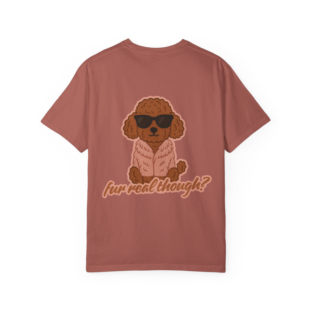 Fur Real Though? Poodle Graphic Tee