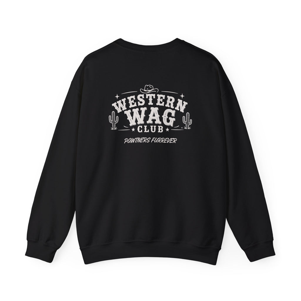 Crewneck Sweatshirt — "Rootin' Tootin'" Western Wag Club Dog Pullover