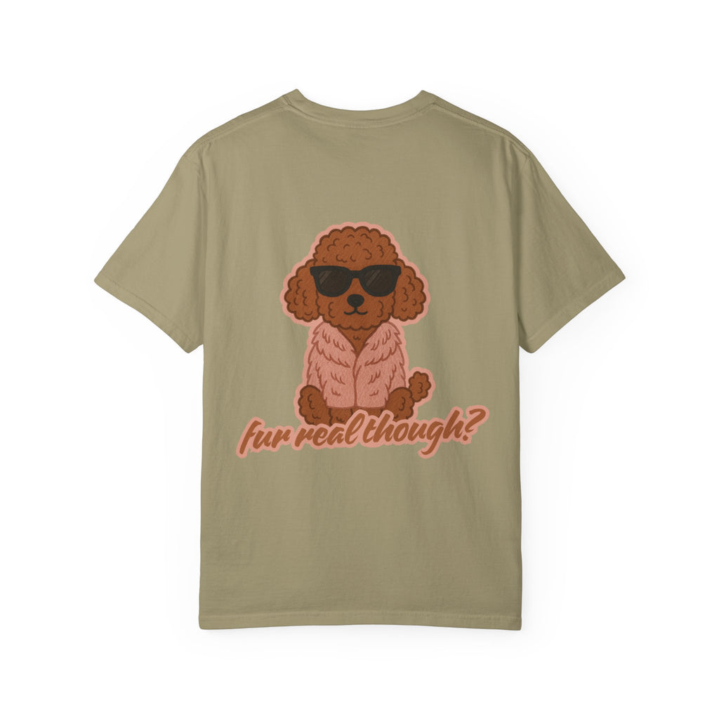 Fur Real Though? Poodle Graphic Tee